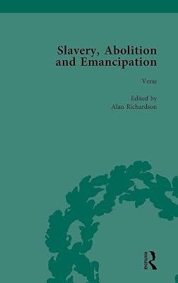 Slavery, Abolition and Emancipation: Writings in the British Romantic Period (4) by Mellor, Anne K.; Kitson, Peter J.; Lee, Debbie; Walvin, James | Hardcover | Literary Criticism 2