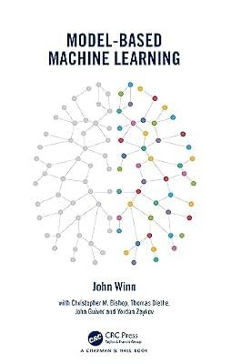 MODEL BASED MACHINE LEARNING (HB 2024) by WINN J. | Hardcover | Business & Economics