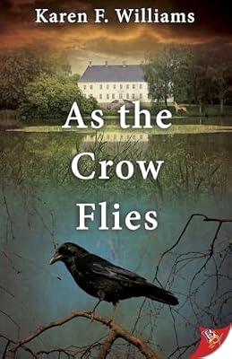 As the Crow Flies by Williams, Karen F | Paperback | Fantasy Romance