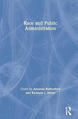 Race and Public Administration | Hardcover | Political Science