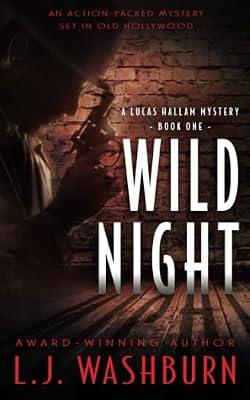 Wild Night: 1 (A Lucas Hallam Mystery) by Washburn, L J | Paperback | Crime & Mystery