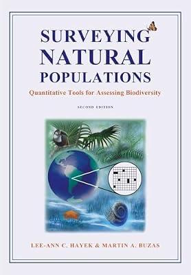 Surveying Natural Populations: Quantitative Tools for Assessing Biodiversity by Buzas, Martin A.; Hayek, Lee-Ann C. | Hardcover | Probability & Statistics