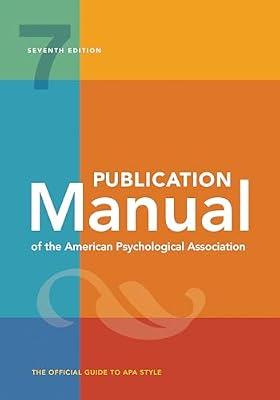 Publication Manual of the American Psychological Association: 7th Edition, 2020 Copyright: The Official Guide to Apa Style by American Psychological Association | Hardcover | Language Arts & Disciplines