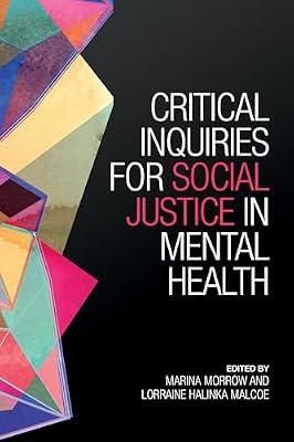 Critical Inquiries for Social Justice in Mental Health | Paperback | Mental Health Services