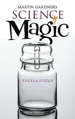 Gardner-Martin Gardner'S Science Magic (Dover Magic Books) by Gardner, Martin | Paperback | Conjuring & Magic