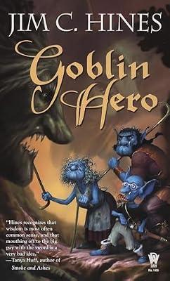Goblin Hero by Hines, Jim C. | Mass_Market | Fiction