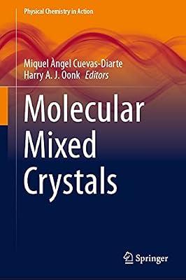 Molecular Mixed Crystals (Physical Chemistry in Action) | Hardcover | Science