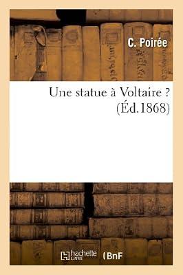 Une Statue À Voltaire ? (Histoire) by Poirée, C | Paperback | Genealogy