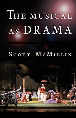 The Musical as Drama by McMillin, Scott | Paperback | Music