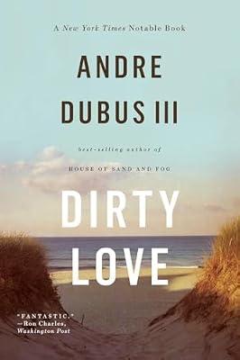 Dirty Love by Dubus, Andre, III | Paperback | Fiction
