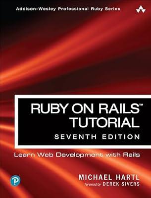 Ruby on Rails Tutorial: Learn Web Development With Rails (Addison-Wesley Professional Ruby) by Hartl, Michael | Paperback | Computers