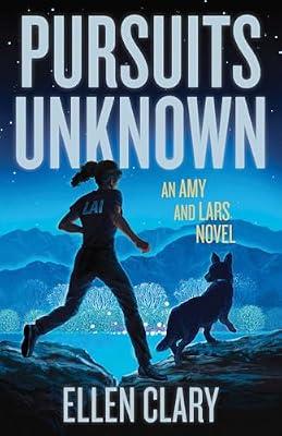 Pursuits Unknown: An Amy and Lars Novel by Clary, Ellen | Paperback | Fiction
