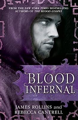 BLOOD INFERNAL by Cantrell, Rebecca; Rollins, James | Paperback | Thriller