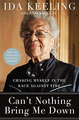 Can't Nothing Bring Me Down by Keeling, Ida | Hardcover | Biography & Autobiography
