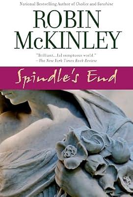 Spindle's End by McKinley, Robin | Paperback | Young Adult Fiction