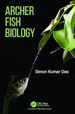 Archer Fish Biology by Kumar Das, Simon | Hardcover | Zoology: Fishes (Ichthyology)
