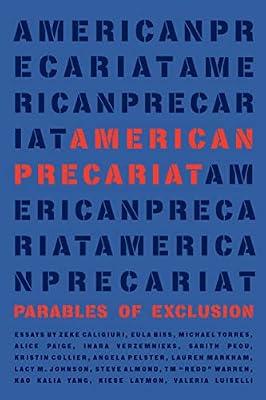 American Precariat: Parables of Exclusion | Paperback | Literary Collections
