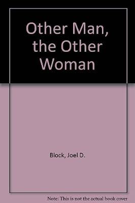 Other Man, the Other Woman by Block, Joel D. | Hardcover | Sociology