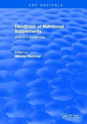 Handbook of Nutritional Supplements: Human Use by Rechcigl, Miloslav | Hardcover | Dietetics And Nutrition