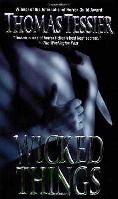 Wicked Things by Tessier, Thomas | Paperback