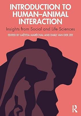 The Introduction to Human-Animal Interaction: Insights from Social and Life Sciences | Paperback | Zoology And Animal Sciences