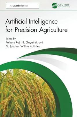Artificial Intelligence for Precision Agriculture | Paperback | Electrical Engineering