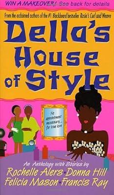 Della's House of Style by Alers, Rochelle; Mason, Felicia; Ray, Francis; Hill, Donna | Mass_Market | Anthologies (Non-Poetry)