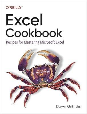 Excel Cookbook: Recipes for Mastering Microsoft Excel by Griffiths, Dawn | Paperback | Computers
