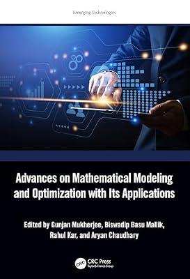 Advances on Mathematical Modeling and Optimization with Its Applications (Emerging Technologies) | Hardcover | Numerical Analysis