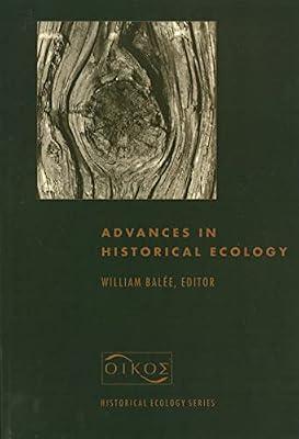 Advances in Historical Ecology | Paperback | Ecological Science