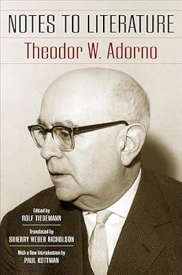 Notes to Literature (European Perspectives: A Series in Social Thought and Cultural Criticism) by Adorno, Theodor W. | Paperback | Philosophy
