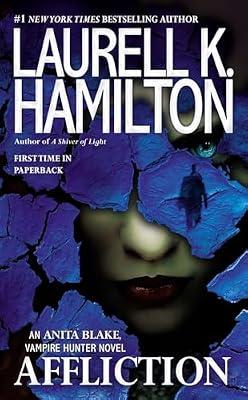 Affliction: 22 (Anita Blake, Vampire Hunter) by Hamilton, Laurell K. | Mass_Market | Fiction