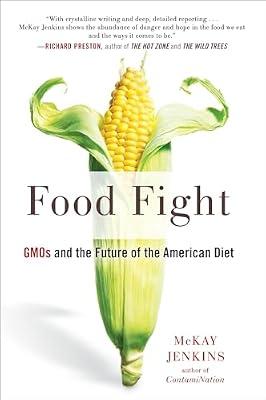 Food Fight: GMOs and the Future of the American Diet by Jenkins, Mckay | Paperback | Social Science