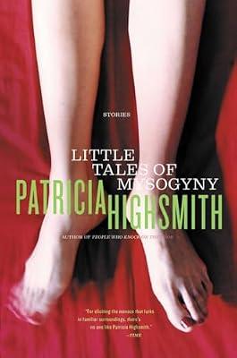 Little Tales of Misogyny by Highsmith, Patricia | Paperback | Fiction