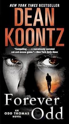FOREVER ODD: An Odd Thomas Novel: 2 by Koontz, Dean R. | Mass_Market | Fiction