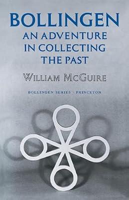 Bollingen: An Adventure in Collecting the Past - Updated Edition by McGuire, William | Paperback | Psychology