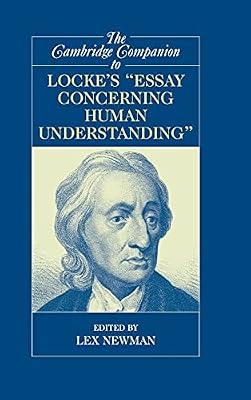 The Cambridge Companion to Locke's 'Essay Concerning Human Understanding' (Cambridge Companions to Philosophy) | Hardcover | Philosophy