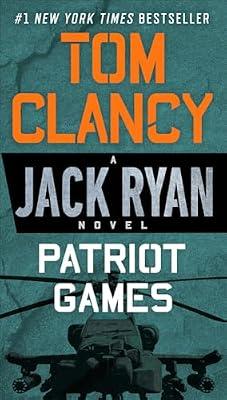 Patriot Games (Jack Ryan Novels) by Clancy, Tom | School | Fiction