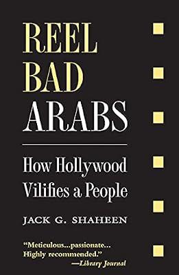 Reel Bad Arabs by Shaheen, Jack G. | Paperback | Performing Arts