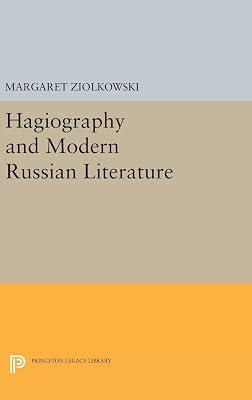 Hagiography and Modern Russian Literature by Ziolkowski, Margaret | Hardcover | Literary Criticism 2