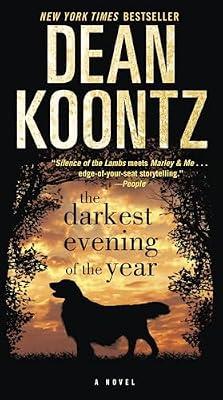 The Darkest Evening of the Year by Koontz, Dean R. | Mass_Market | Fiction