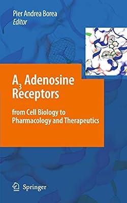 A3 Adenosine Receptors from Cell Biology to Pharmacology and Therapeutics | Hardcover | Pharmacology