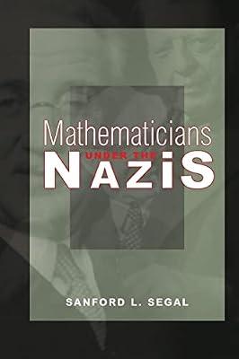 Mathematicians Under the Nazis by Segal, Sanford L. | Paperback | Mathematics