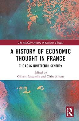 A History of Economic Thought in France: The Long Nineteenth Century: II (The Routledge History of Economic Thought) | Hardcover | Regional