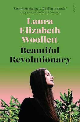 Beautiful Revolutionary by Woollett, Laura Elizabeth | Paperback | Fiction
