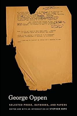 Selected Prose, Daybooks, and Papers by Oppen, George | Paperback | Literary Criticism