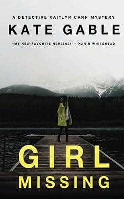 Girl Missing by Gable, Kate | Paperback | Crime & Mystery
