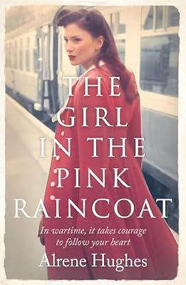 The Girl in the Pink Raincoat by Hughes, Alrene | Paperback | Fiction