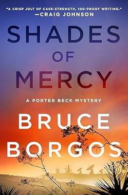 Shades of Mercy: A Porter Beck Mystery: 2 by Borgos, Bruce | Hardcover | Mystery & Detective