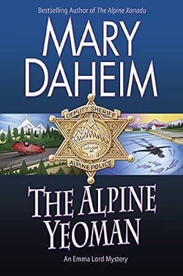 The Alpine Yeoman: An Emma Lord Mystery by Daheim, Mary | Hardcover | Crime & Mystery